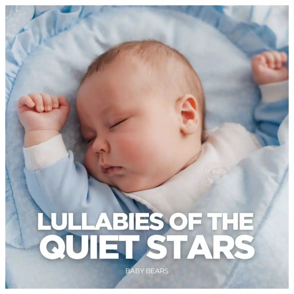 Lullabies of the Quiet Stars: Lullabies for Sleep
