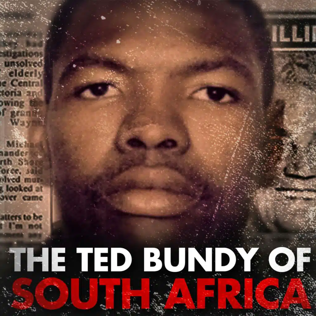 The Ted Bundy of South Africa | Moses Sithole