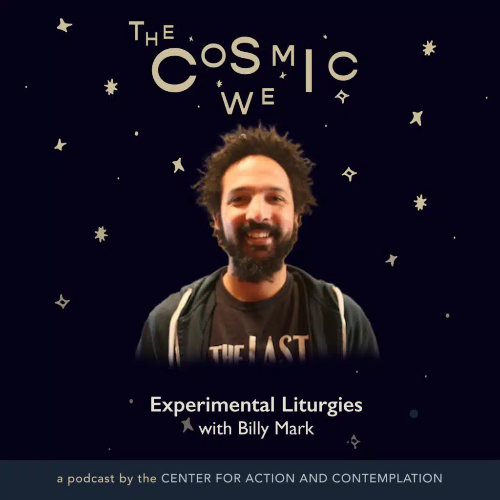 Experimental Liturgies with Billy Mark