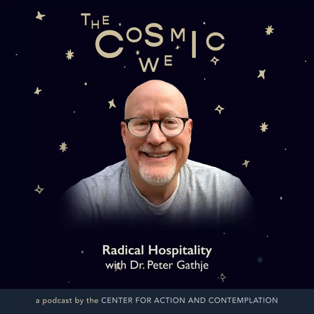 Radical Hospitality with Dr. Peter Gathje