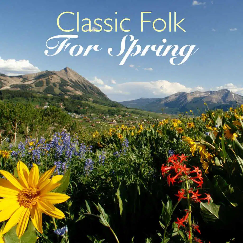 Classic Folk For Spring