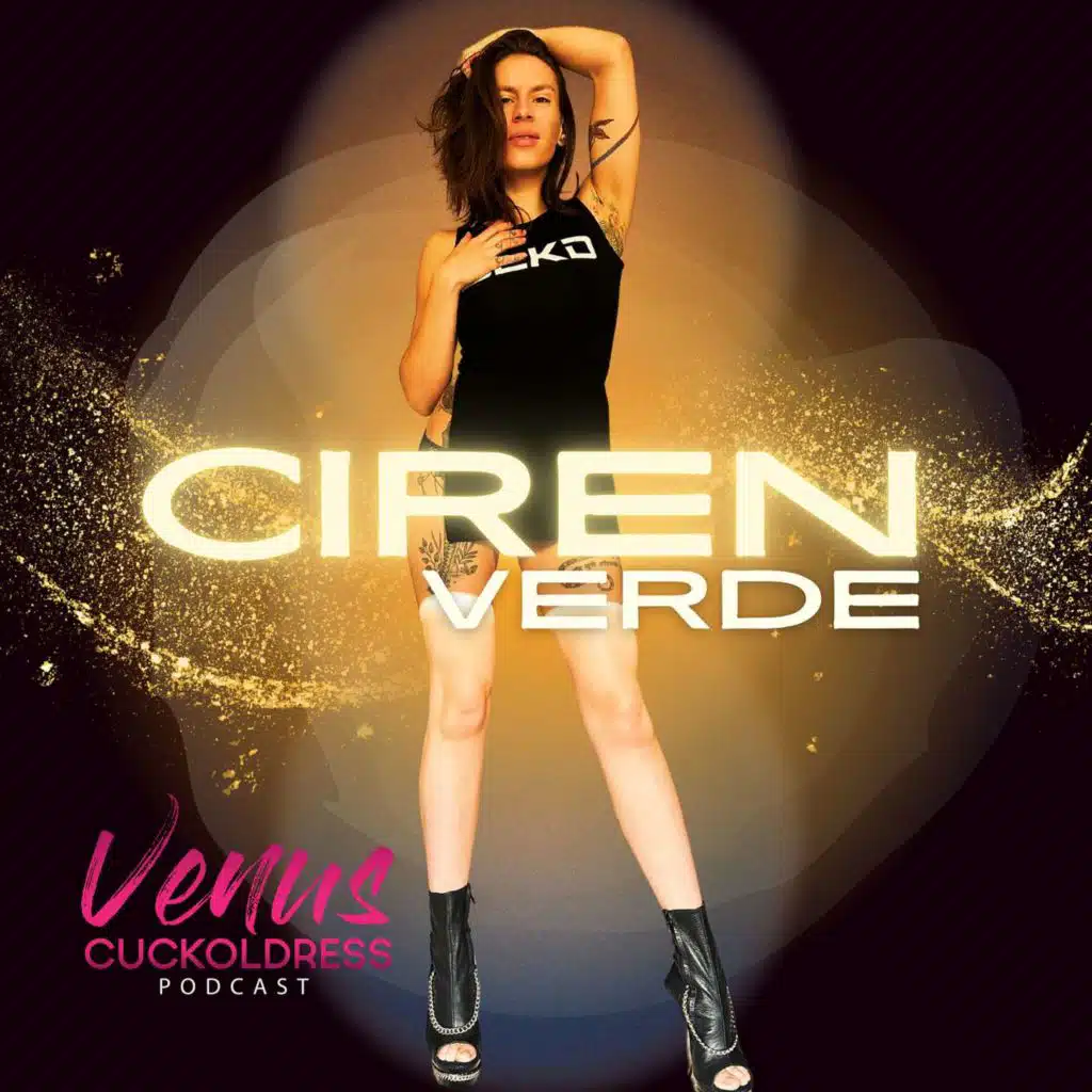 The Massive Success of Ciren Verde: Kinky Cuckoldress & BBC Lover