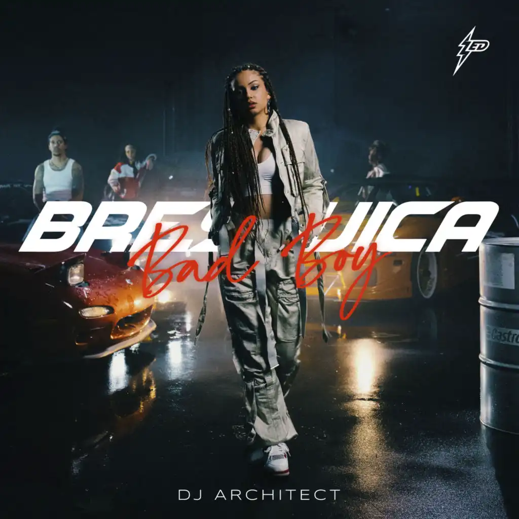 Bad Boy (feat. DJ Architect)