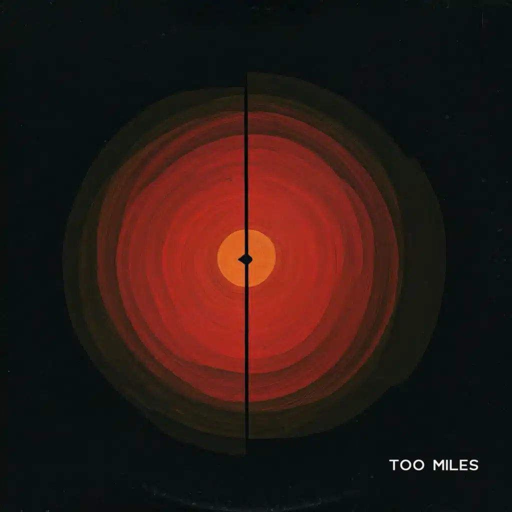 Too Miles