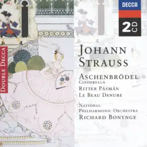 Strauss, Johann II: Aschenbrodel (Cinderella) etc.