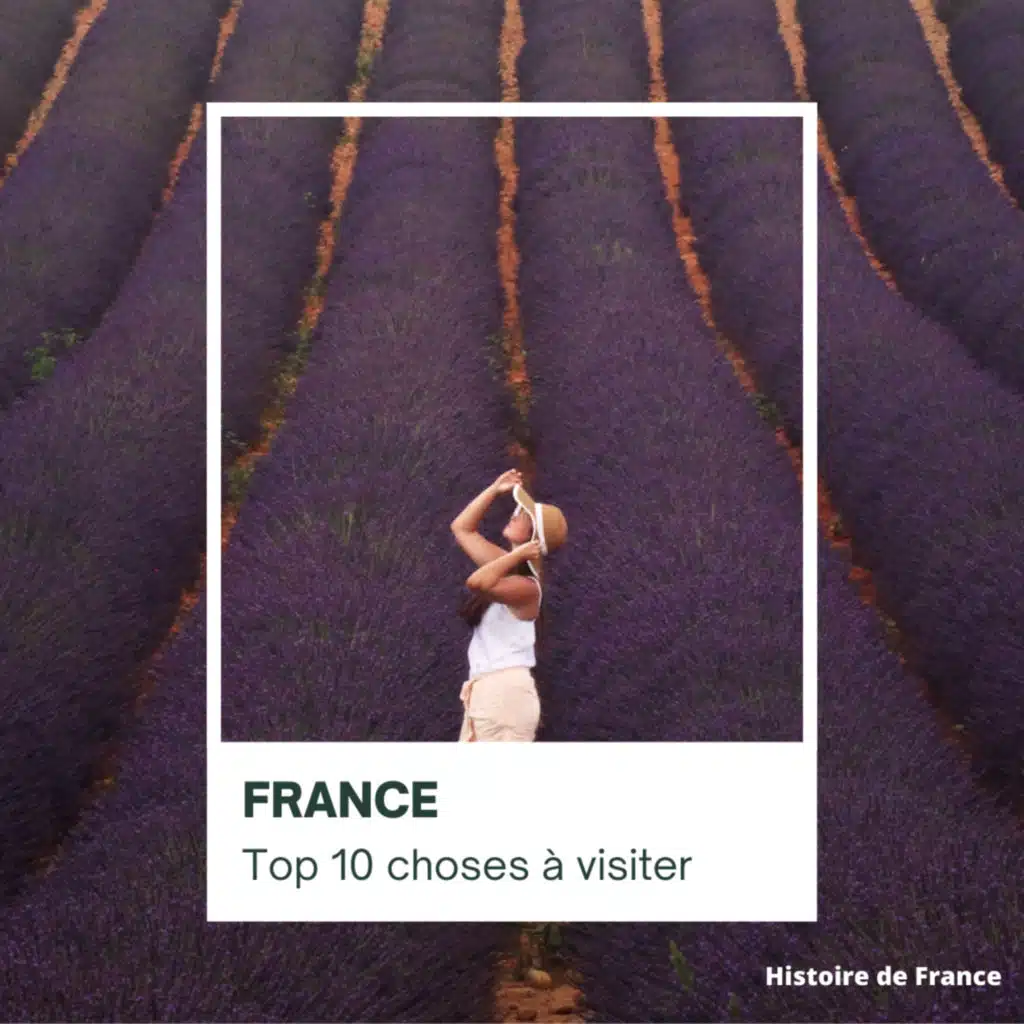 10 lieux à visiter en France | 2023 spéciale vacance