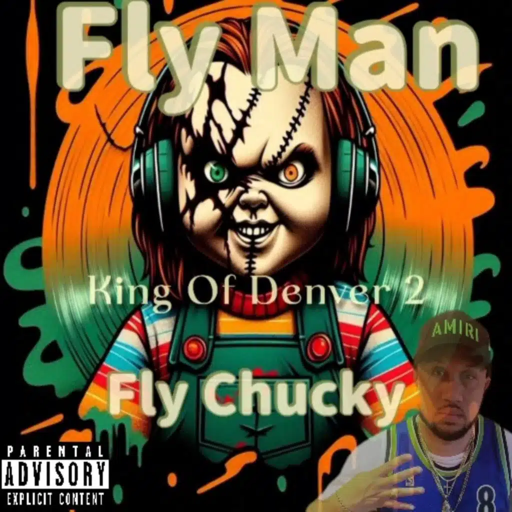 Fly Chucky King of Denver 2