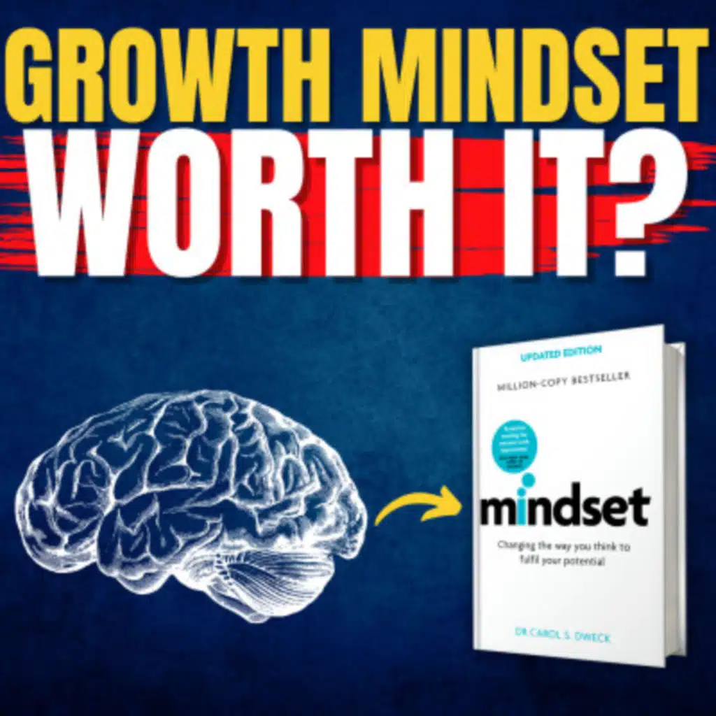 Does Growth Mindset Really Worth It? | Mindset | क्या Growth Mindset वाकई बेहतर है?