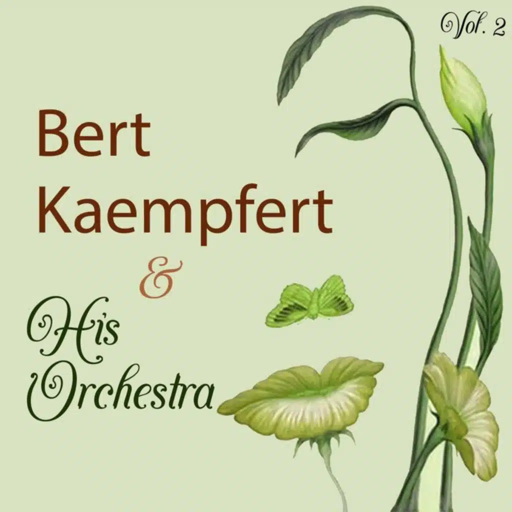 Bert Kaempfert & His Orchestra Vol. 2
