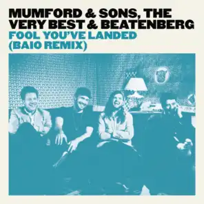 Mumford & Sons, The Very Best & Beatenberg