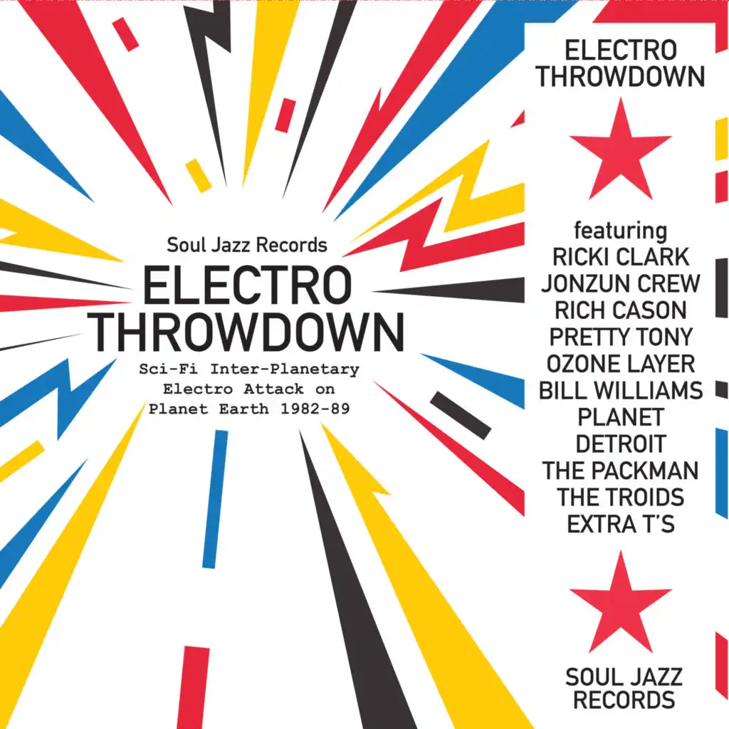 Soul Jazz Records presents ELECTRO THROWDOWN – Sci-Fi Inter-Planetary Electro Attack on Planet Earth 1982-89