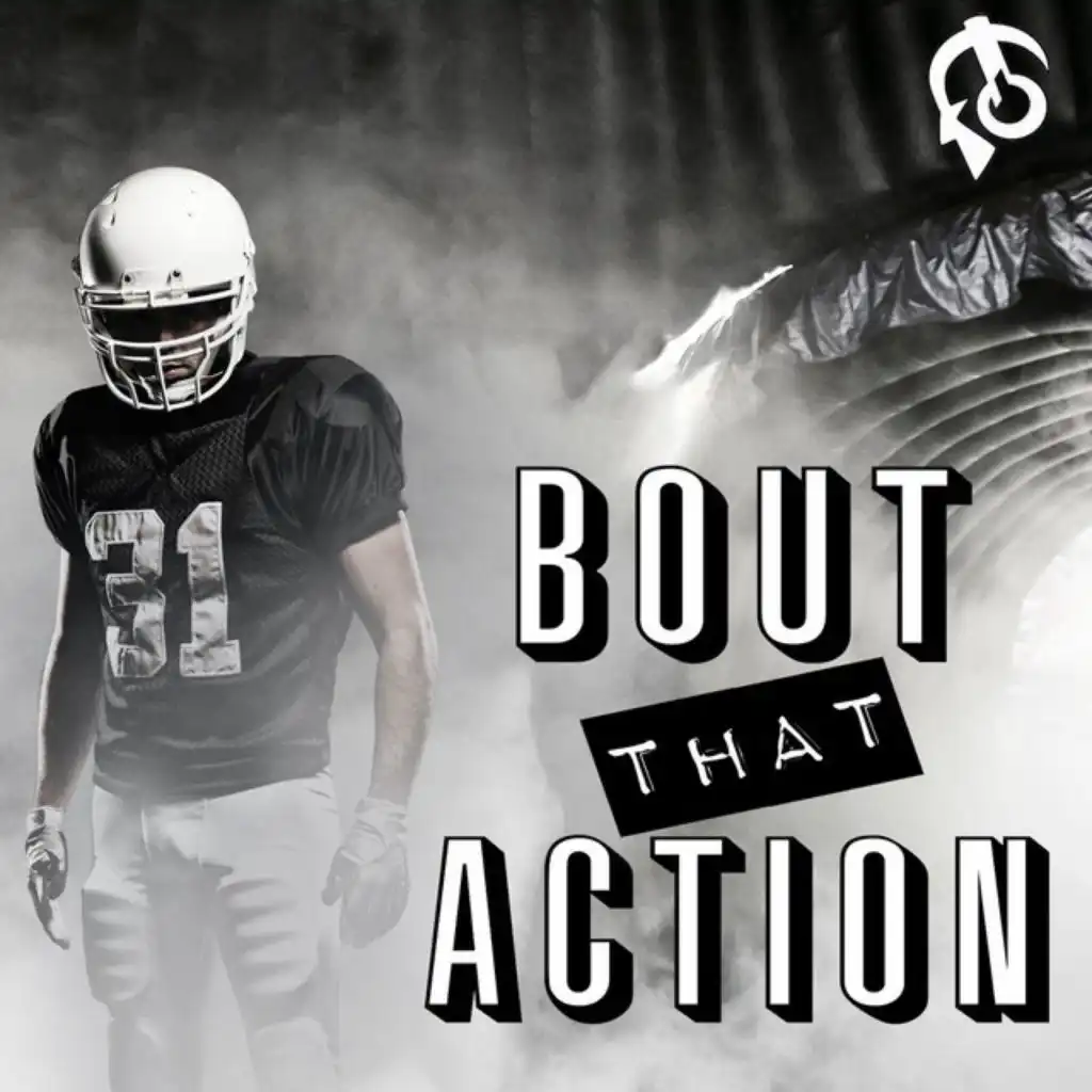 Bout That Action (Game Day Anthem)