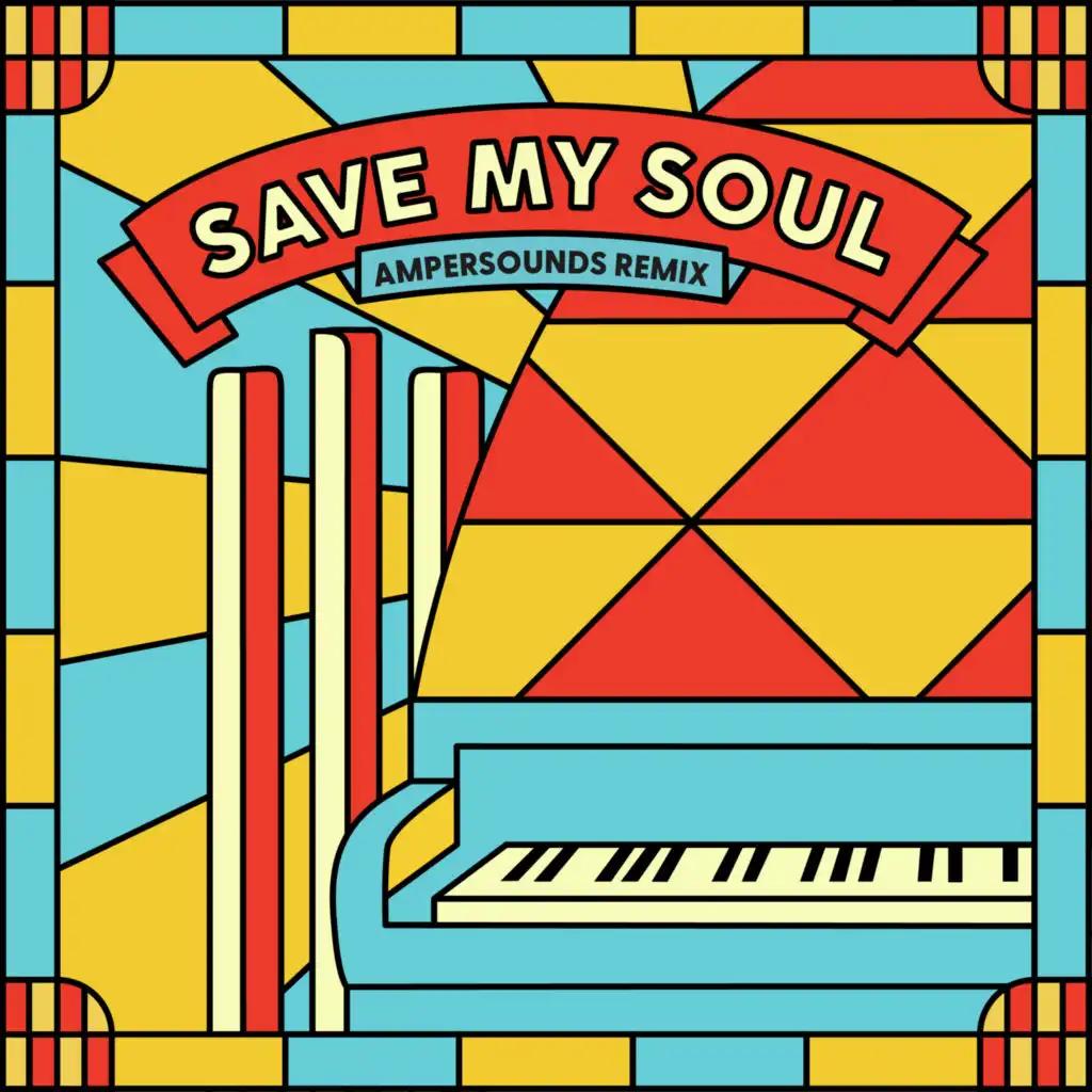 Save My Soul (feat. AMANZI) (Ampersounds Remix)