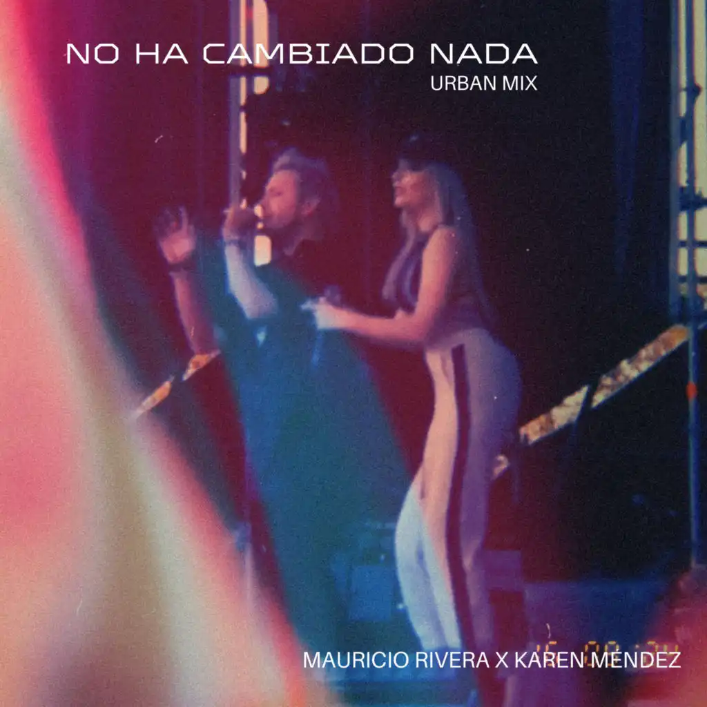 No Ha Cambiado Nada (Urban Version)