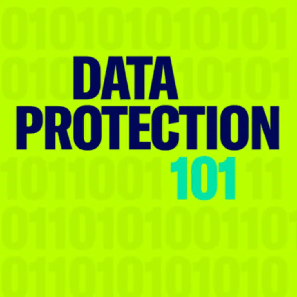Data Protection 101