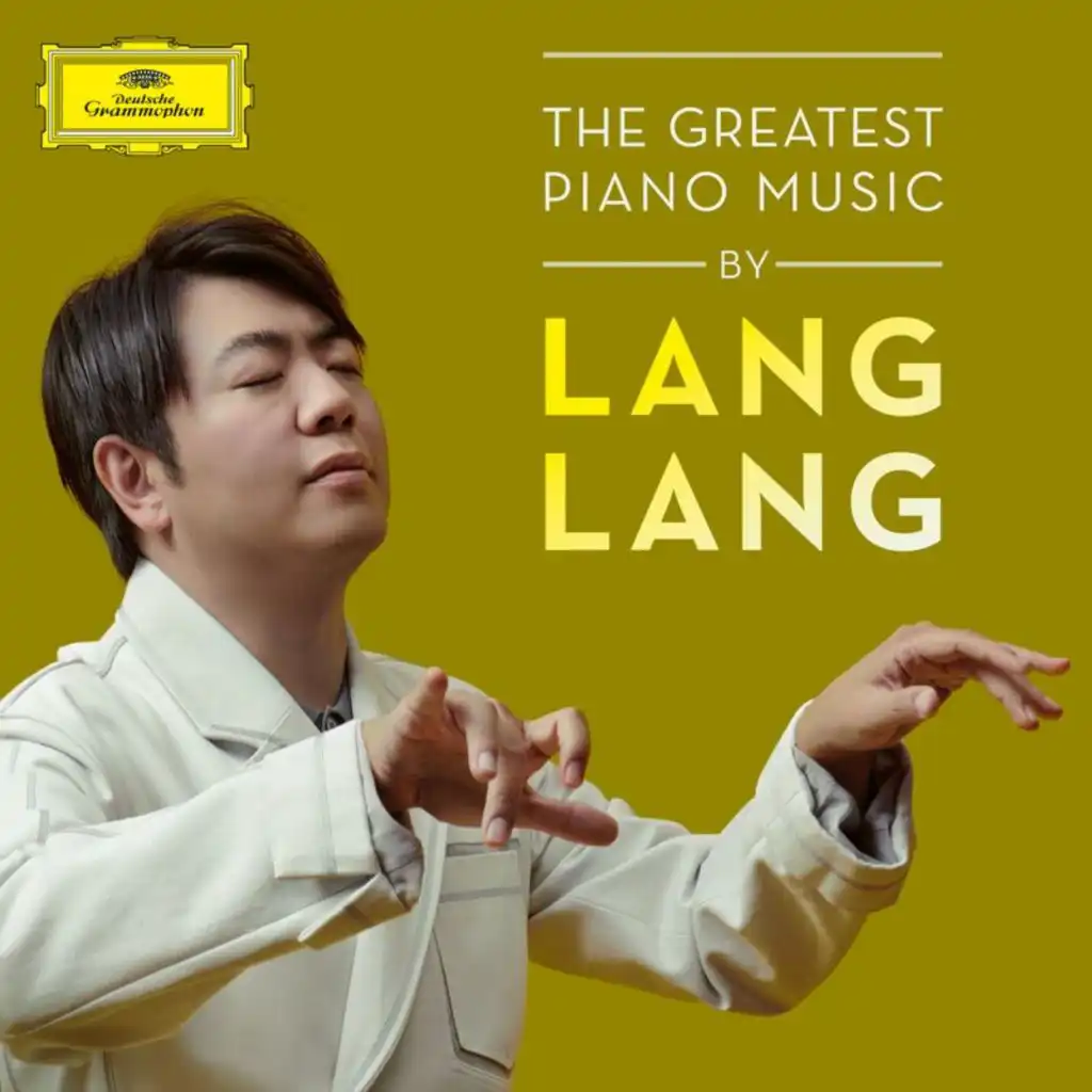 The Greatest Piano Music by Lang Lang