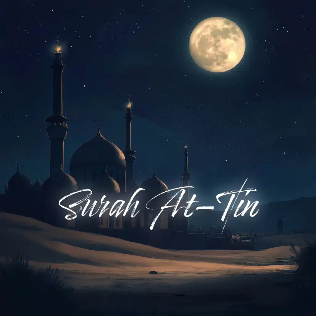 Surah At-Tin