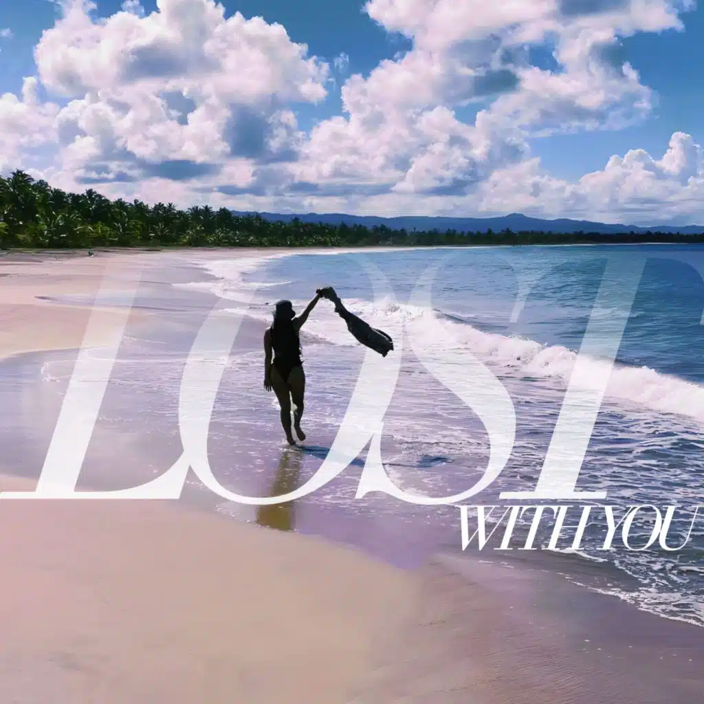 LOST WITH YOU