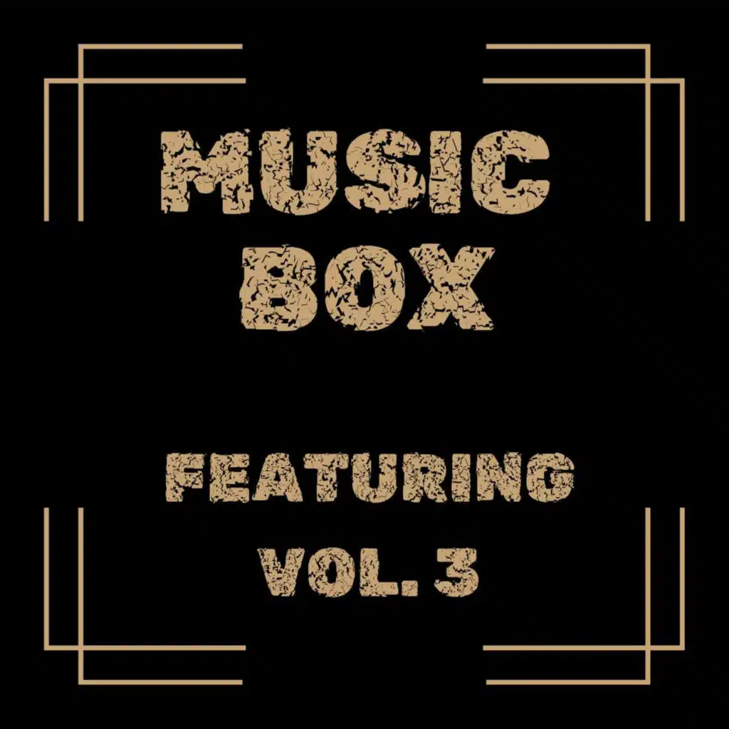 Music Box Featuring (Vol. 3)