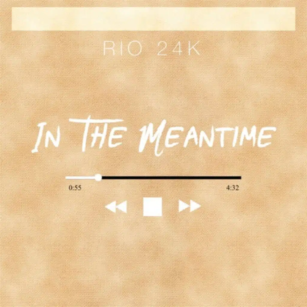 In the Meantime