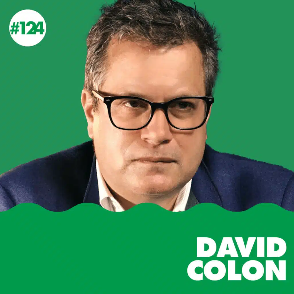 #124 - Les guerres de l'information - David Colon