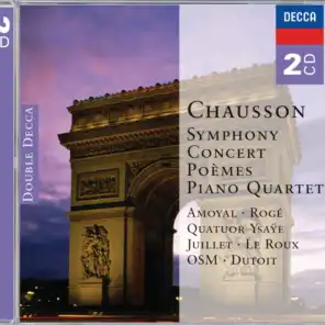 Chausson: Symphony / Concert / Poemes, etc.