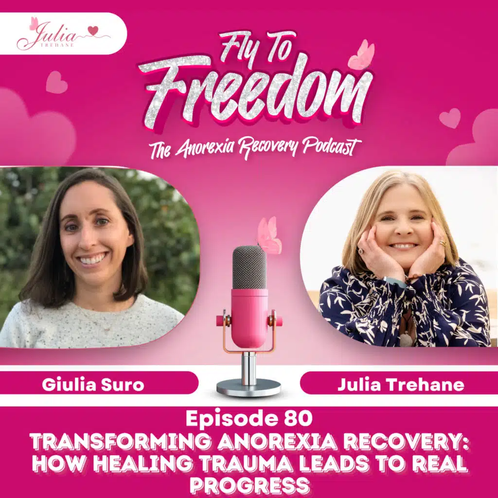 Episode 80: Transforming Anorexia Recovery: How Healing Trauma Leads to Real Progress