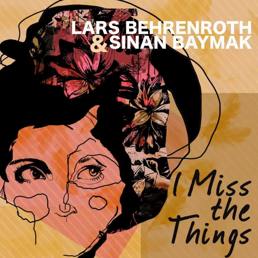 I Miss the Things (Sinan Baymak Dub Remix)