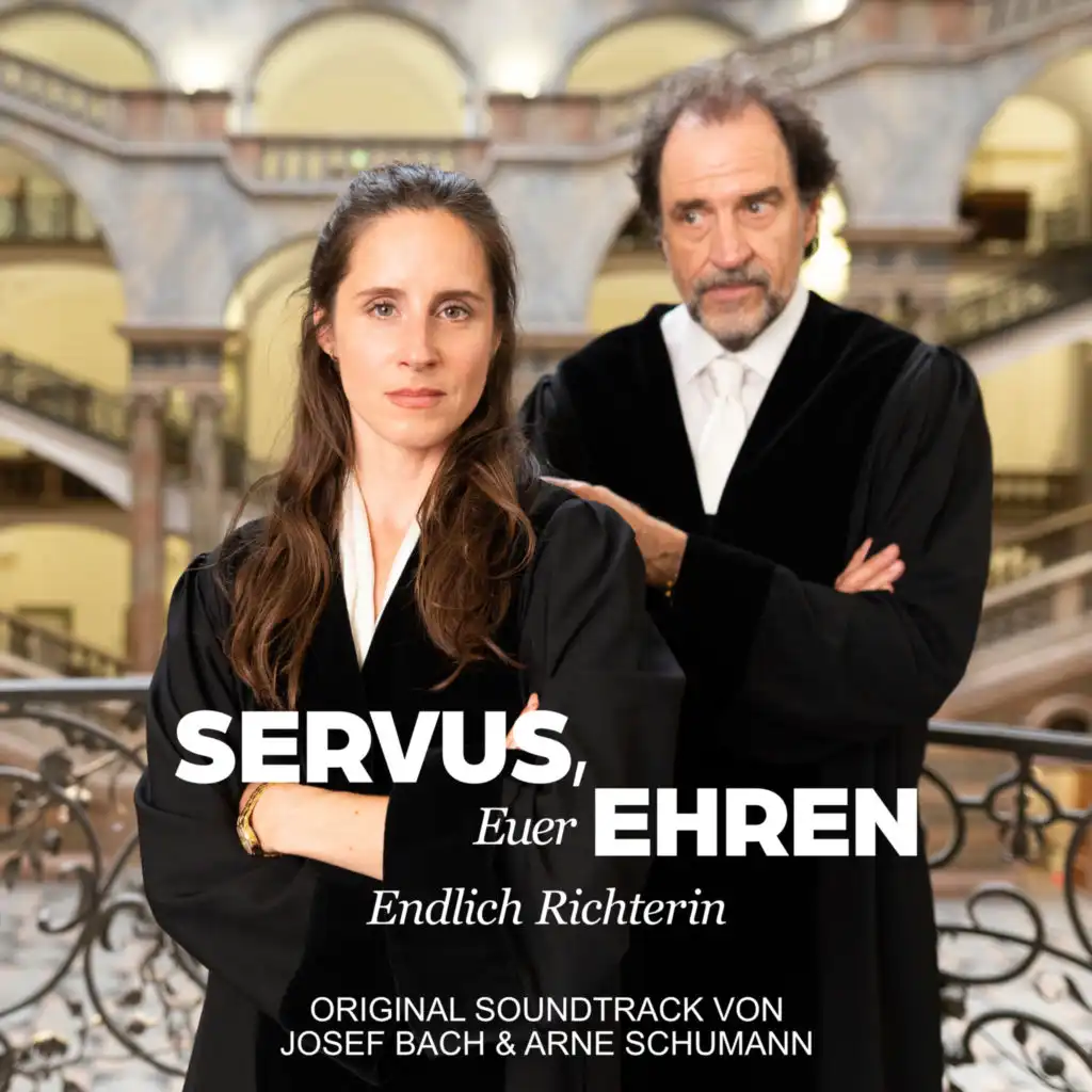 Servus, Euer Ehren - Endlich Richterin (Original Soundtrack)