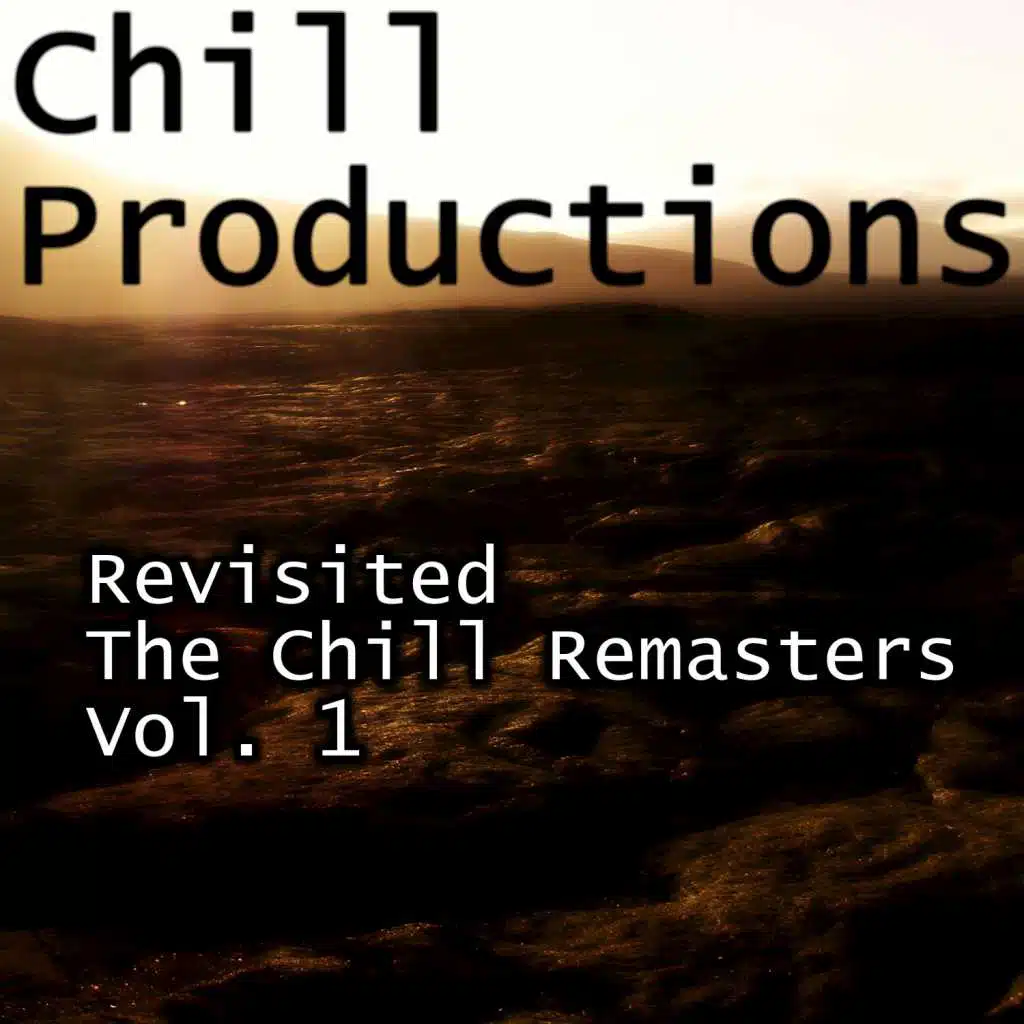 Revisited: The Chill Remasters, Vol. 1