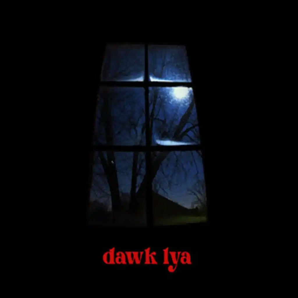 Dawk Lya