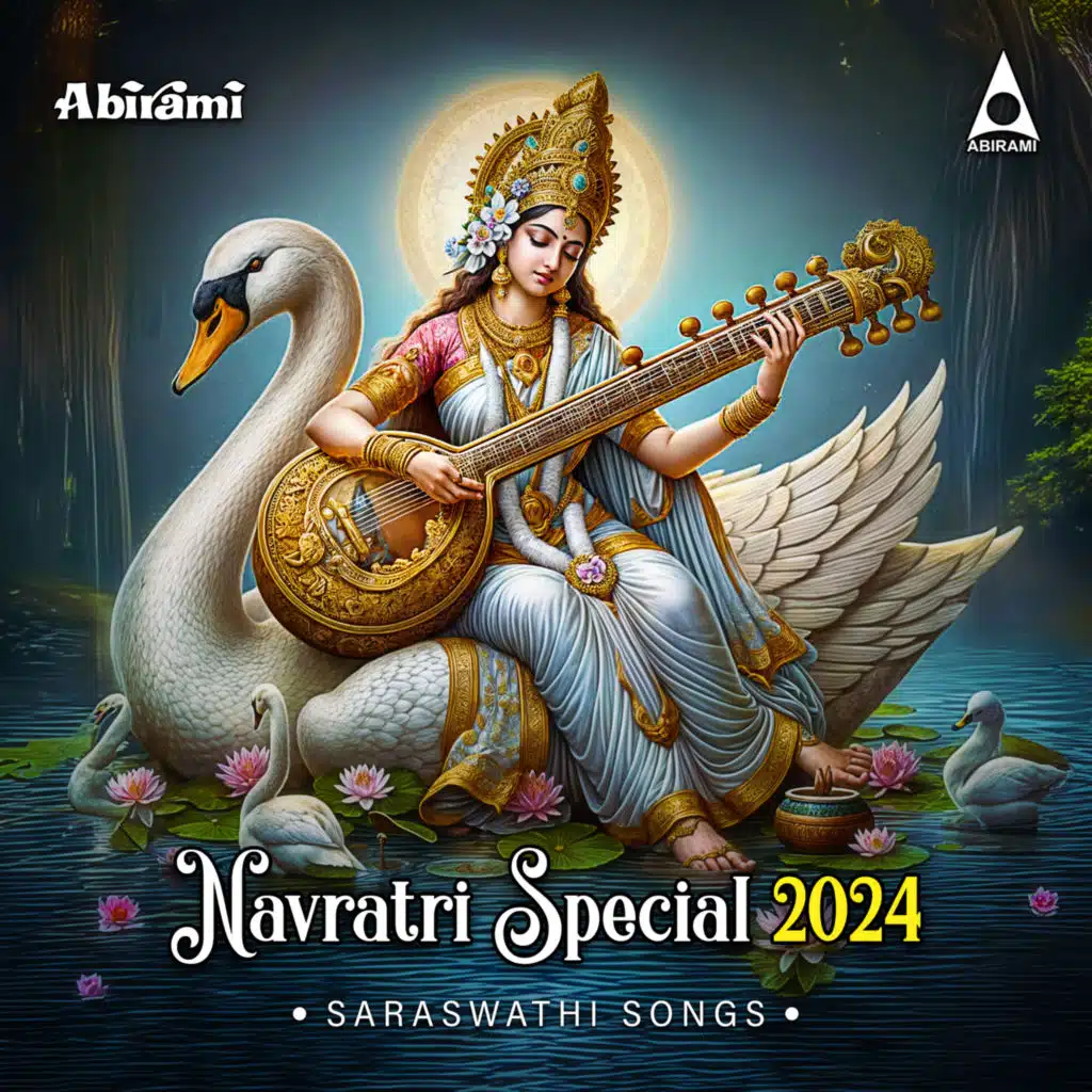 Navratri Special 2024 - Saraswathi Songs