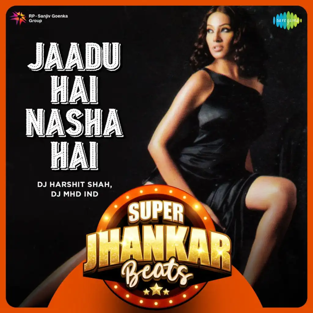 Jaadu Hai Nasha Hai (Super Jhankar Beats)