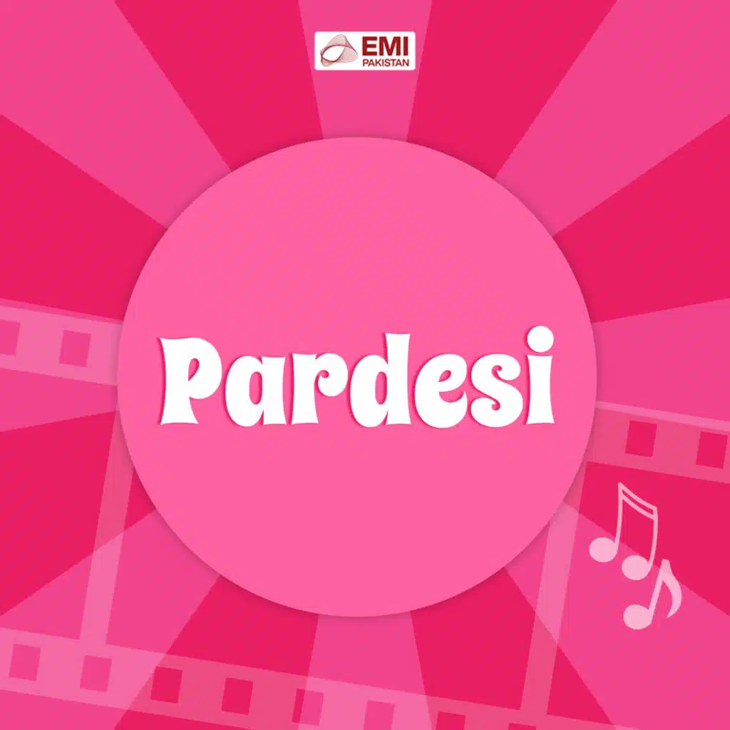 Pardesi (Original Motion Picture Soundtrack)