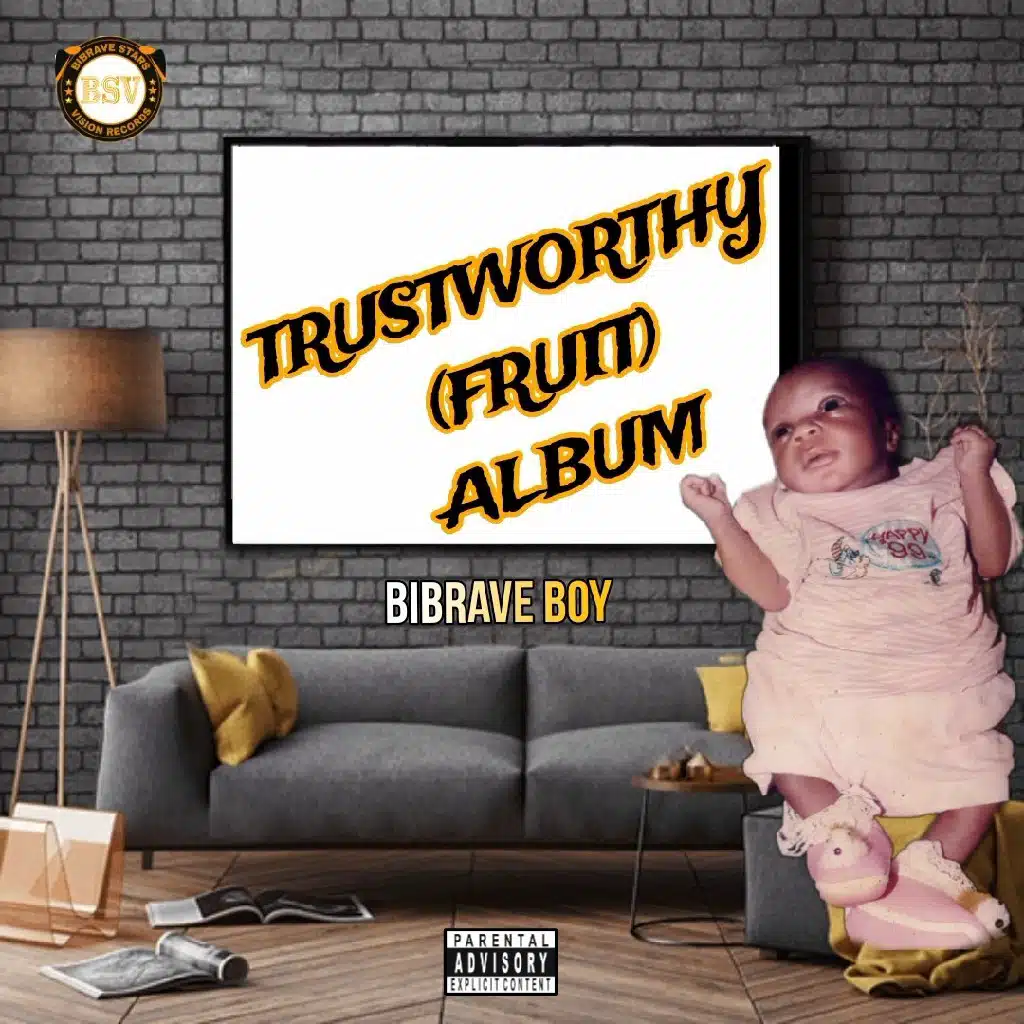 Bibrave Boy - Trustworthy (Fruit) feat. Mohbad&Justin Bieber