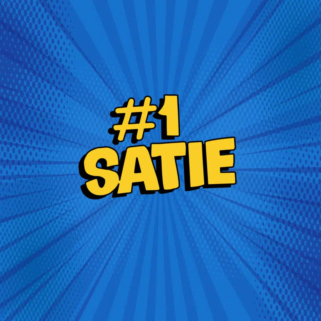 #1 Satie