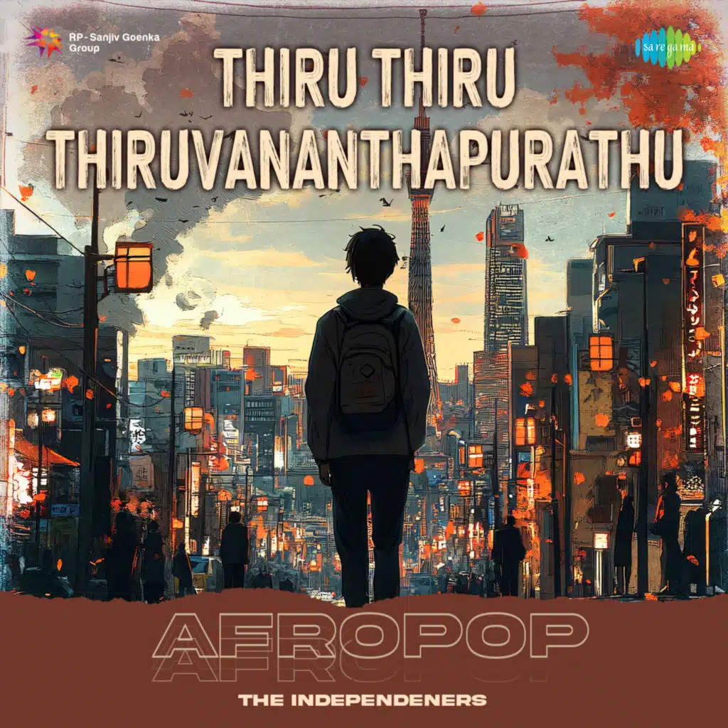 Thiru Thiru Thiruvananthapurathu (Afropop) [feat. The Independeners]