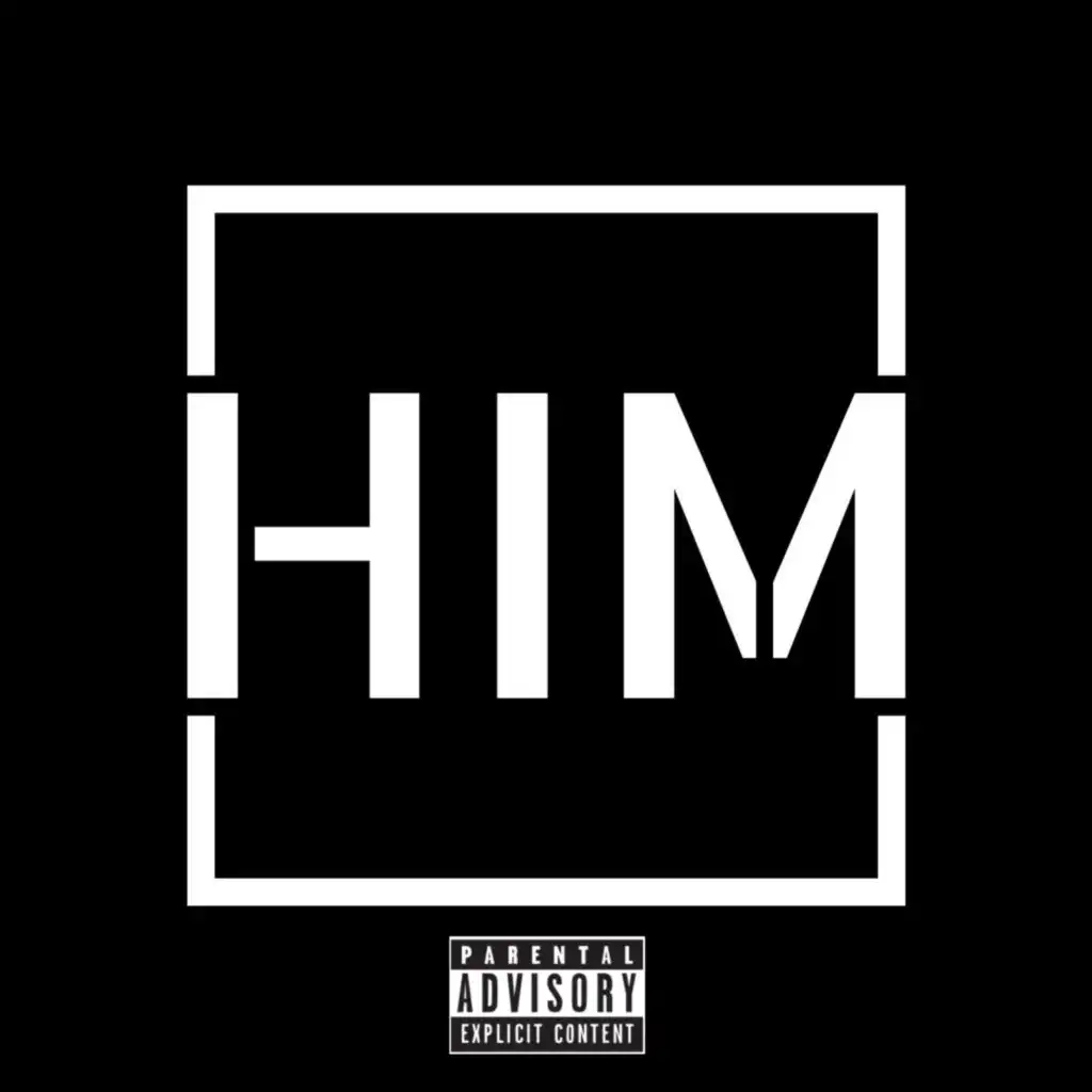 HIM (feat. Flightrisk)