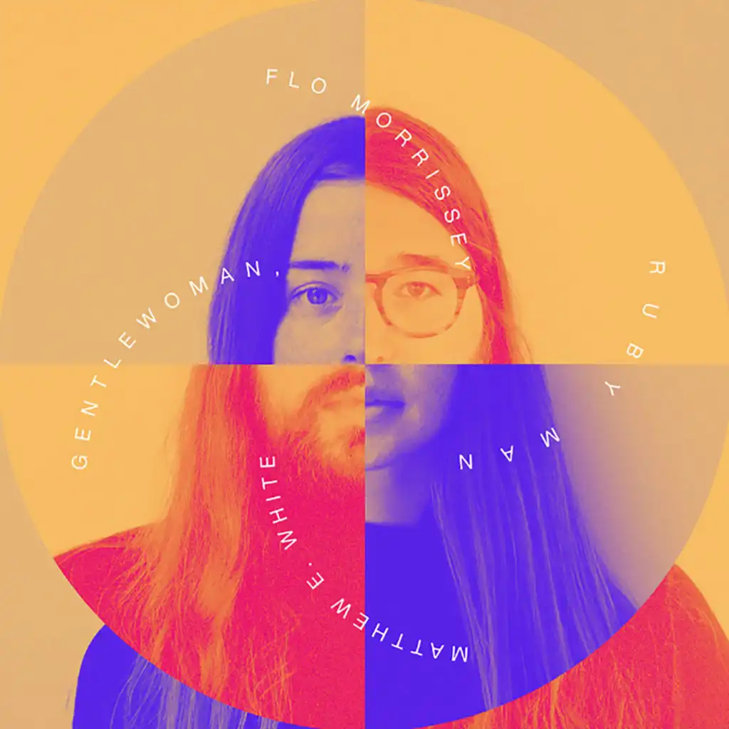 Flo Morrissey and Matthew E. White