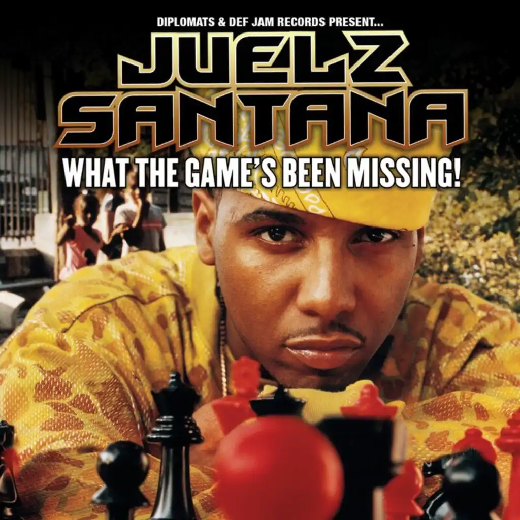 Intro (Juelz Santana/What The Game's Been Missing) (Album Version (Edited))