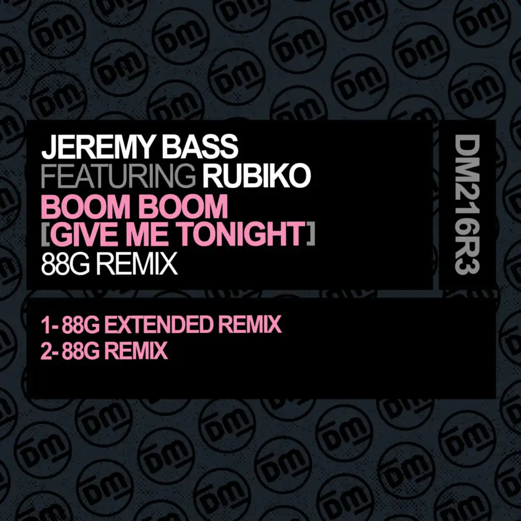 Boom Boom (Give Me Tonight) (88G Remix) [feat. Rubiko]