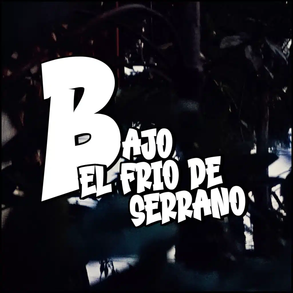 Bajo el frío de Serrano