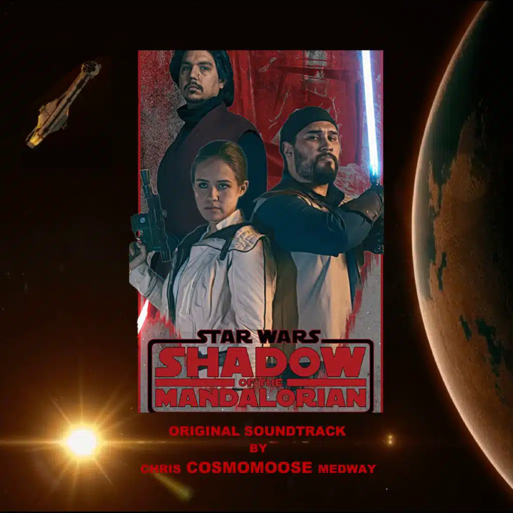 Shadow of the Mandalorian - Star Wars Fan Film Ost (feat. Chris Medway)
