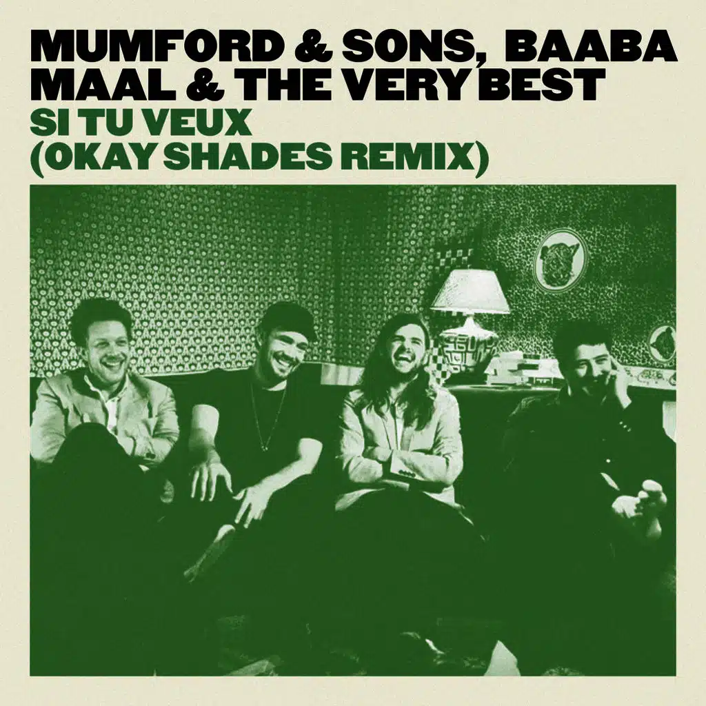 Si Tu Veux (Okay Shades Remix)