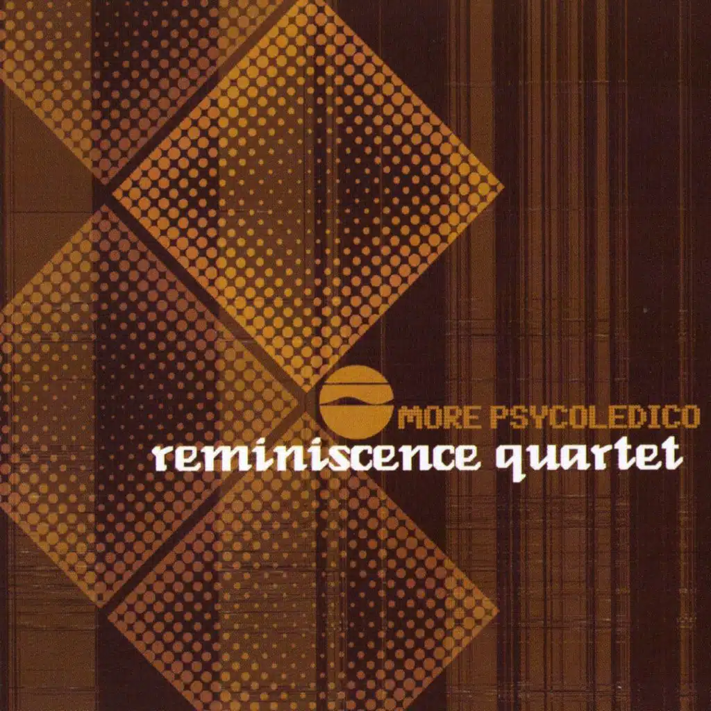 Reminiscence quartet