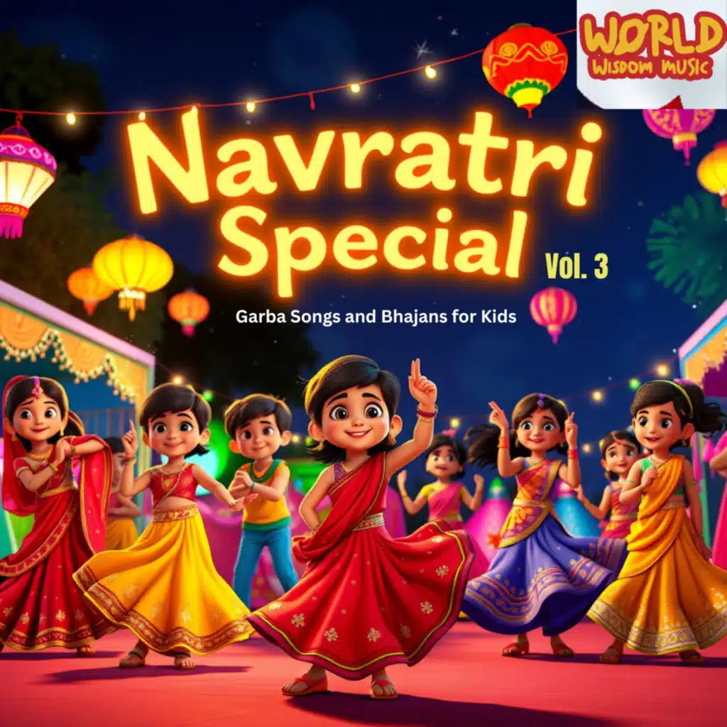 Navratri Special: Garba Songs and Bhajans for Kids Vol. 3