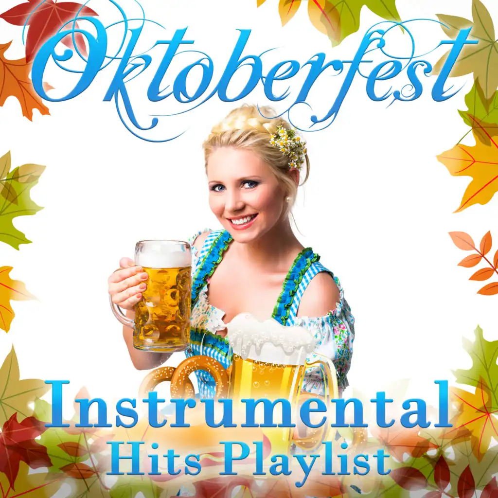 Oktoberfest Instrumental Hits Playlist