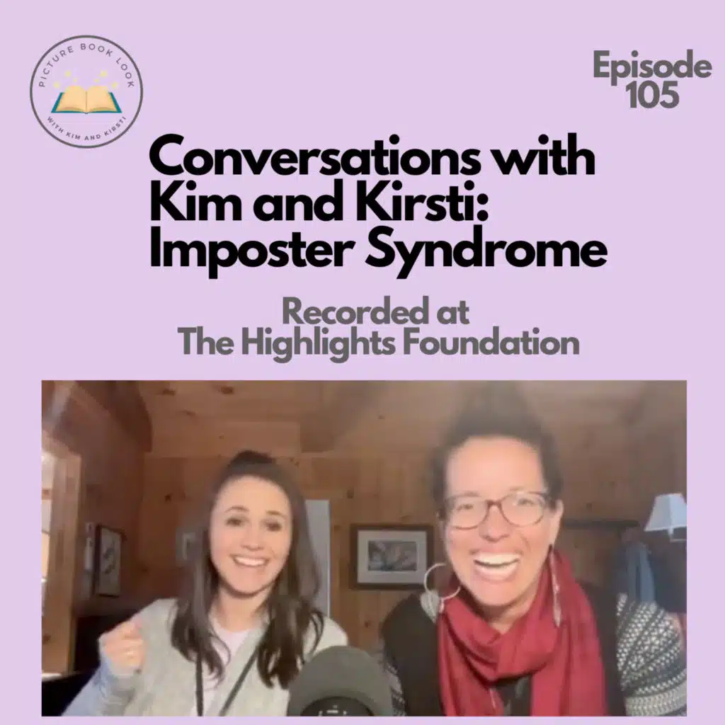 Ep105 Conversations with Kim and Kirsti: Imposter Syndrom
