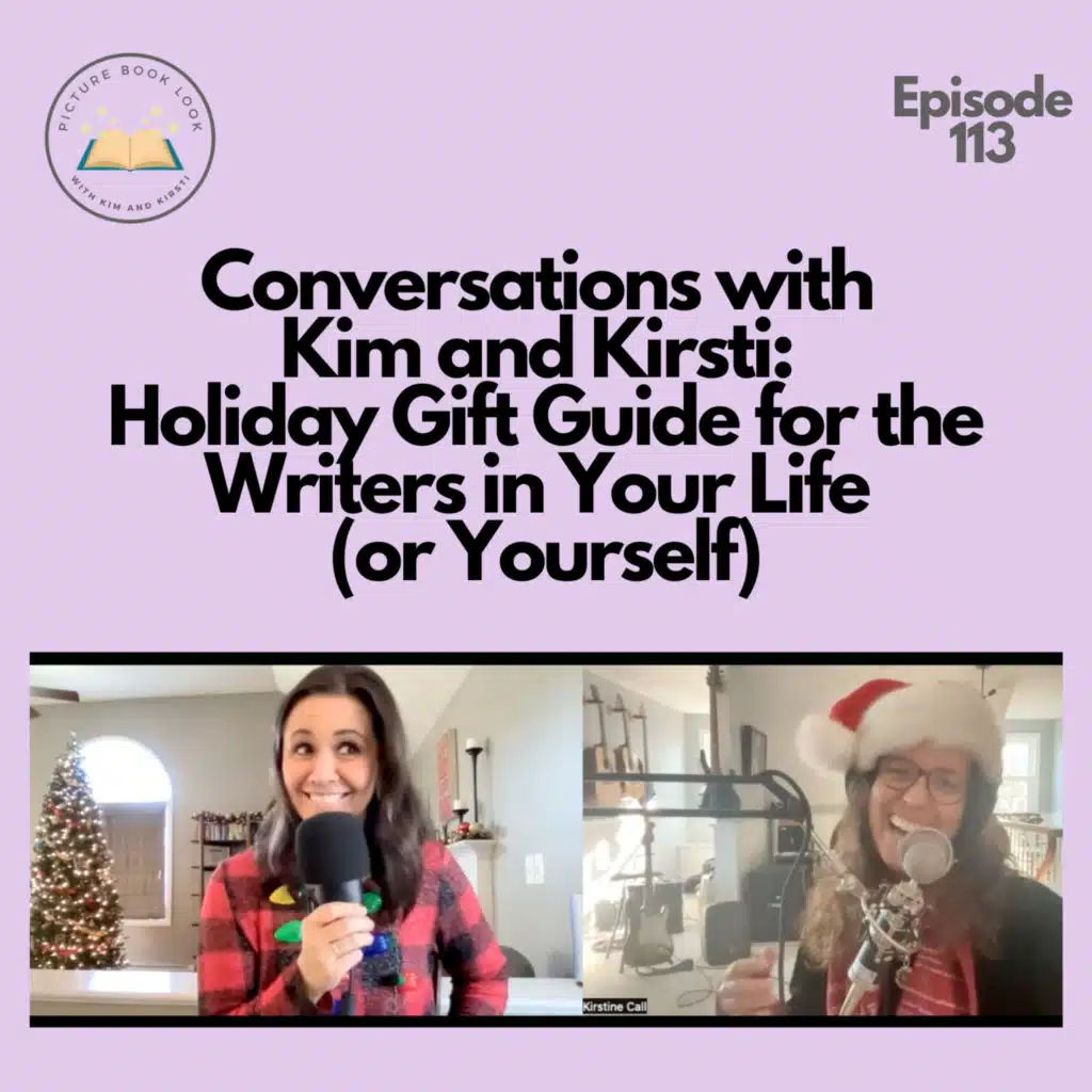 Ep113 Conversations with Kim and Kirsti: Holiday Gift Guide for the Writers in Your Life (or Yourself)