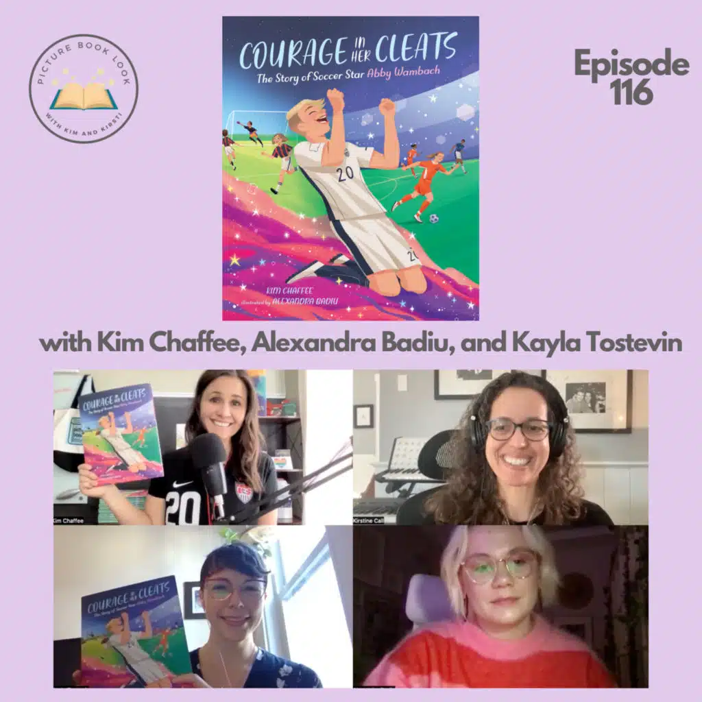 Ep116 Courage in Her Cleats: The Story of Soccer Star Abby Wambach with Kim Chaffee, Alexandra Badiu, and Kayla Tostevin